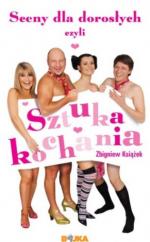 Sceny dla doros�ych, czyli sztuka kochania